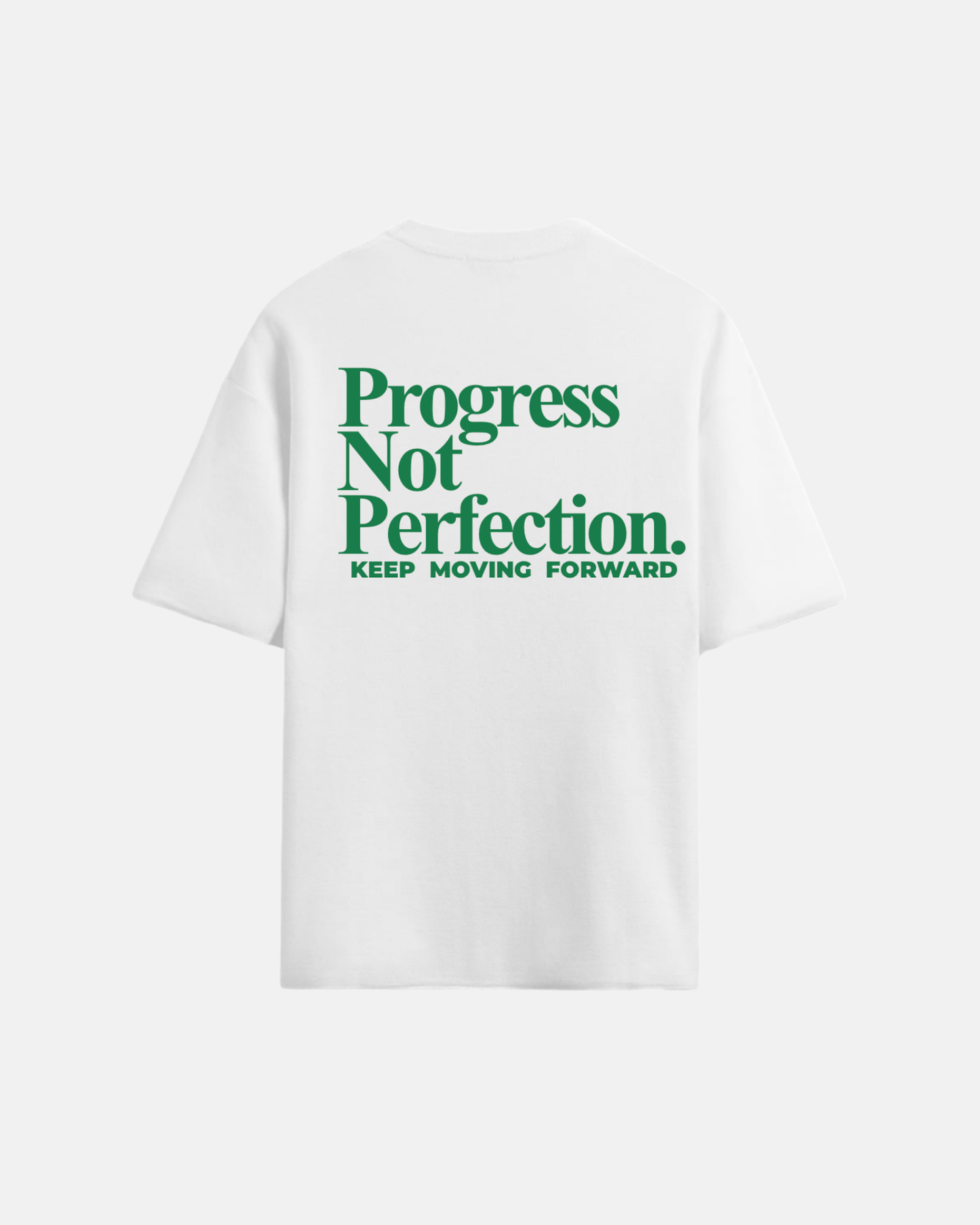 PROGRESS NOT PERFECTION T-SHIRT
