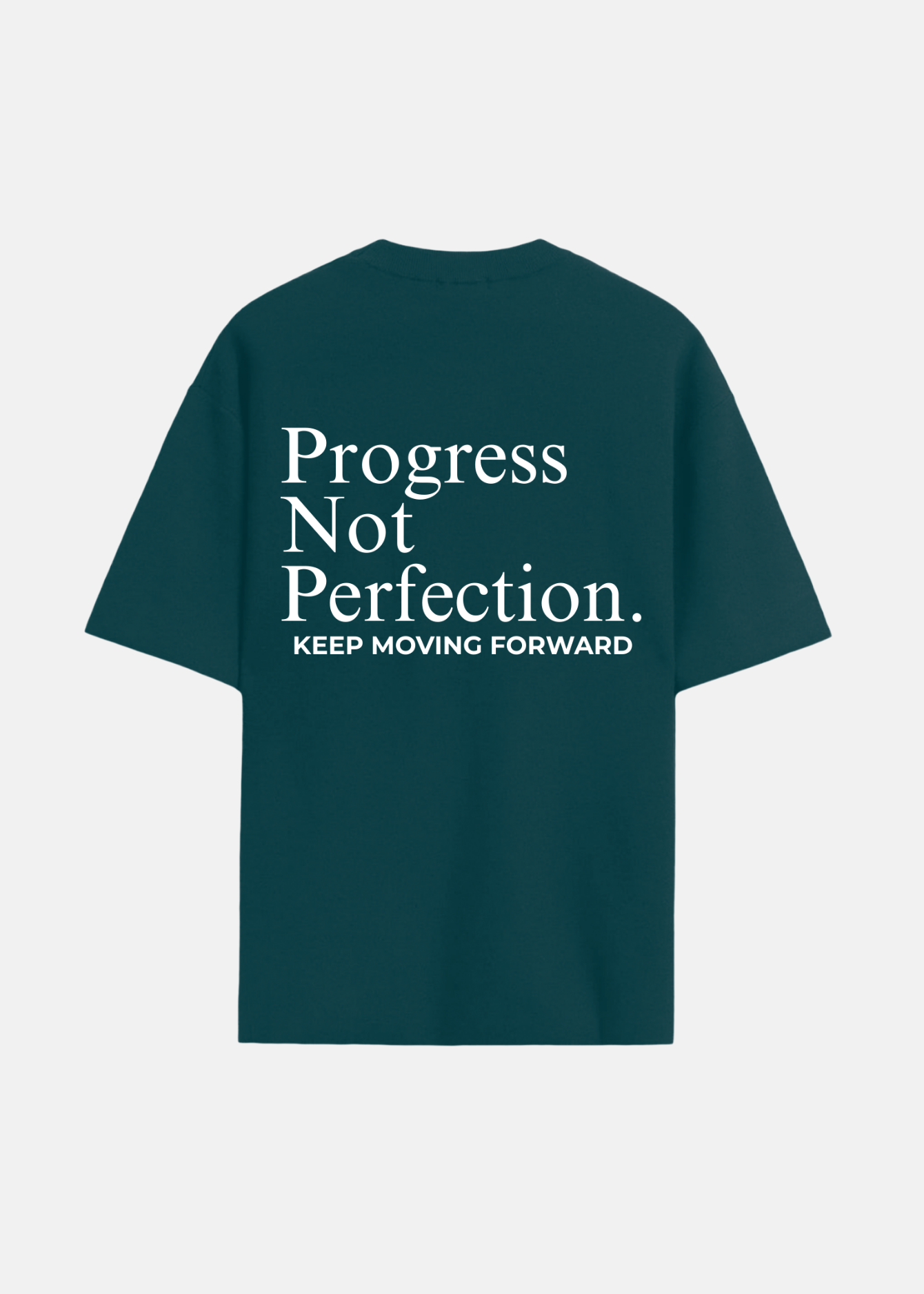 PROGRESS NOT PERFECTION T-SHIRT