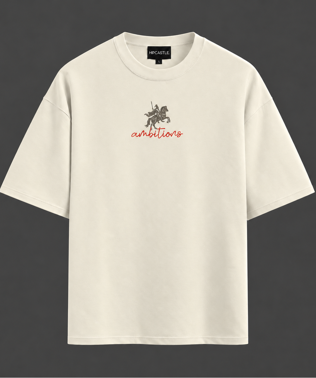 AMBITIONS T-SHIRT - HIPCASTLE
