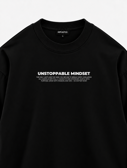 UNSTOPPABLE MINDSET T-SHIRT - HIPCASTLE