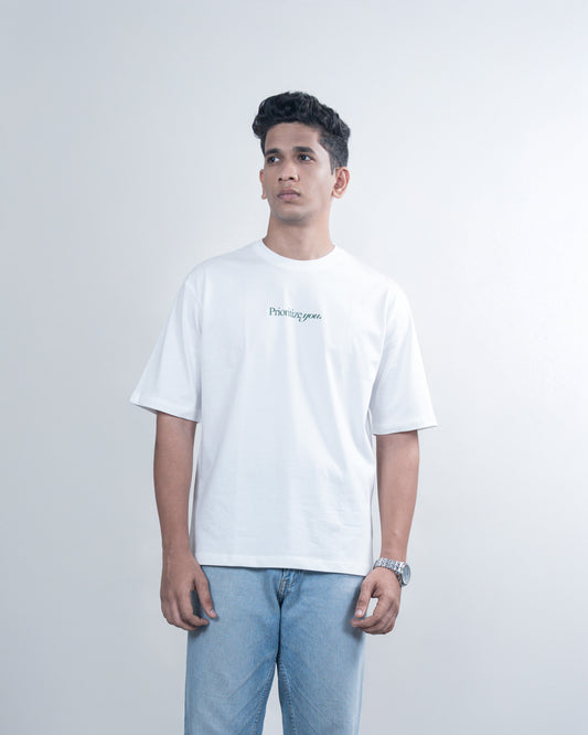 PRIORITIZE YOU  T-SHIRT