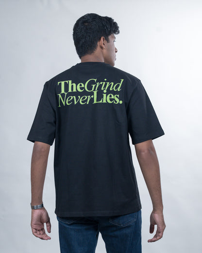 THE GRIND NEVER LIES T-SHIRT