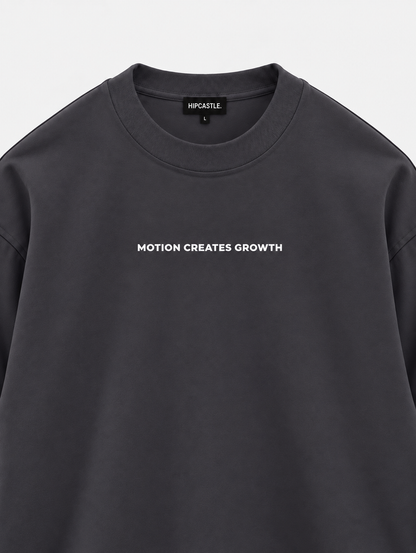 MOTION CREATES GROWTH T-SHIRT - HIPCASTLE