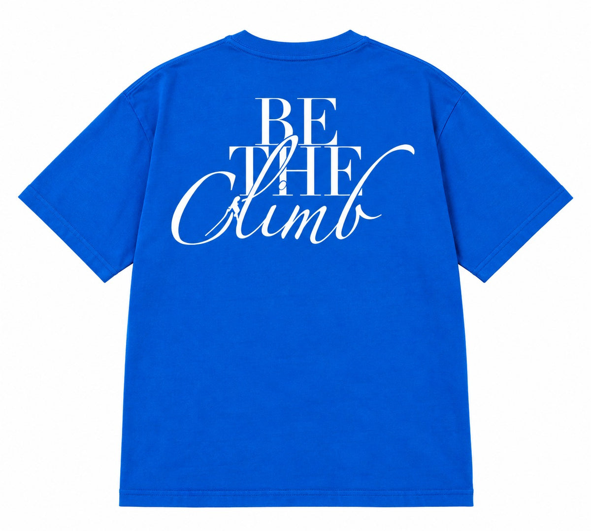 BE THE CLIMB T-SHIRT - HIPCASTLE