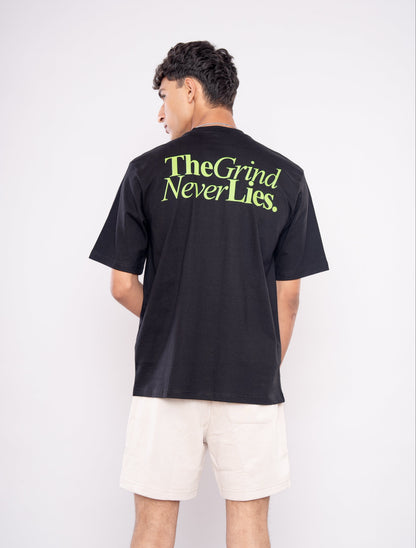 THE GRIND NEVER LIES T-SHIRT